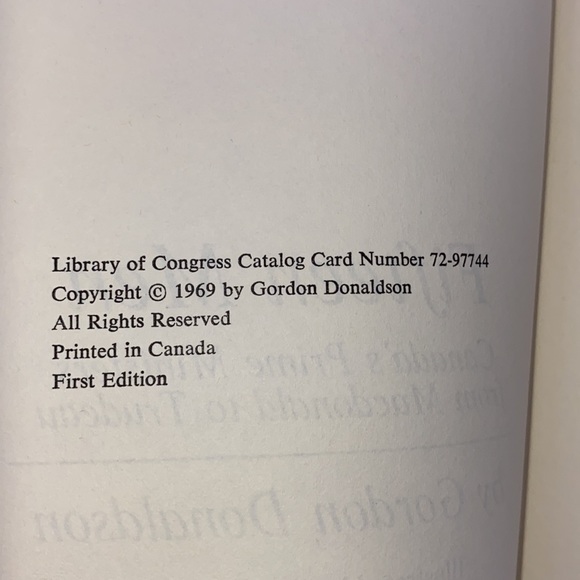 Fifteen Men: Canada’s Prime Ministers From MacDonald to Trudeau 1969 First Ed. - Picture 5 of 12